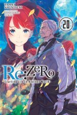 Carte Re:ZERO -Starting Life in Another World-, Vol. 20 LN 