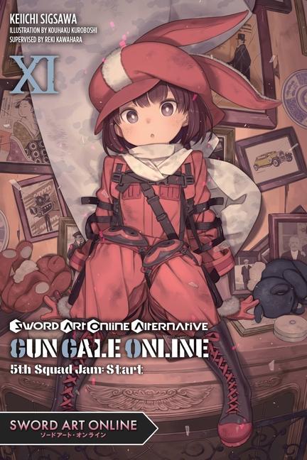 Carte Sword Art Online Alternative Gun Gale Online, Vol. 11 LN 