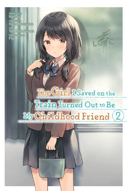 Kniha Girl I Saved on the Train Turned Out to Be My Childhood Friend, Vol. 2 