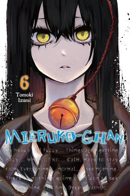 Kniha Mieruko-chan, Vol. 6 