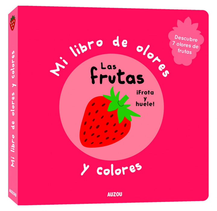 Książka Mi libro de olores y colores. Las frutas 