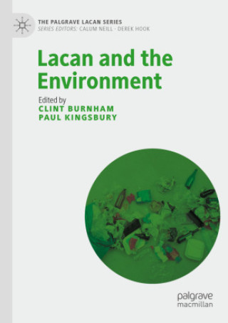 Kniha Lacan and the Environment Clint Burnham