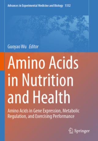 Kniha Amino Acids in Nutrition and Health Guoyao Wu