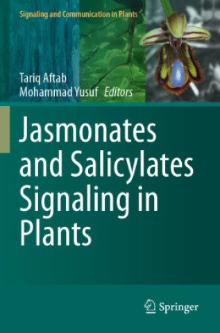 Kniha Jasmonates and Salicylates Signaling in Plants Tariq Aftab