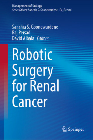 Könyv Robotic Surgery for Renal Cancer Sanchia S. Goonewardene