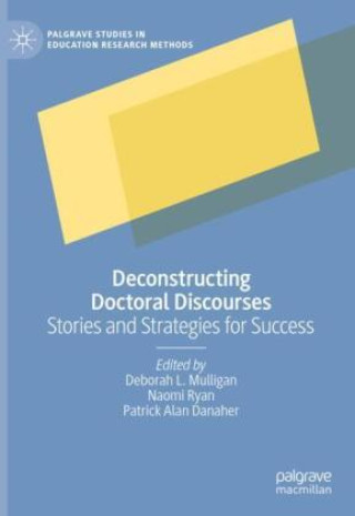 Book Deconstructing Doctoral Discourses Deborah L. Mulligan