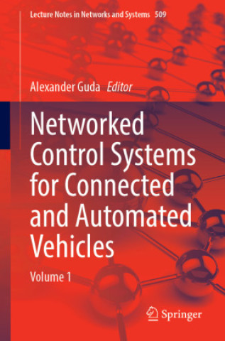 Kniha Networked Control Systems for Connected and Automated Vehicles, 2 Teile Alexander Guda