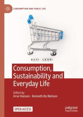 Book Consumption, Sustainability and Everyday Life Arve Hansen