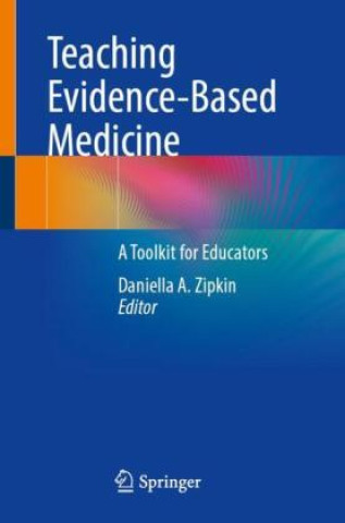 Książka Teaching Evidence-Based Medicine Daniella A. Zipkin