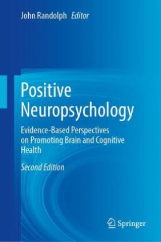 Kniha Positive Neuropsychology John Randolph