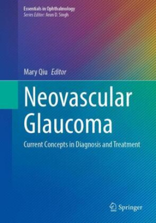 Kniha Neovascular Glaucoma Mary Qiu