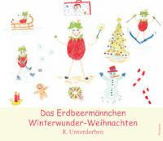 Kniha Das Erdbeermännchen Winterwunder-Weihnachten 