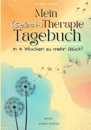 Knjiga Mein (Selbst-) Therapie-Tagebuch Pia Andrea Hänigsen
