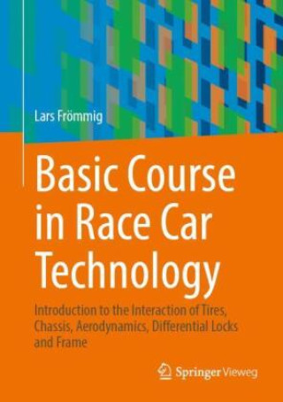 Книга Basic Course in Race Car Technology Lars Frömmig