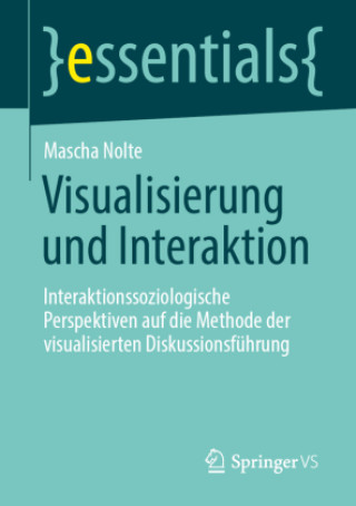 Kniha Visualisierung und Interaktion Mascha Nolte