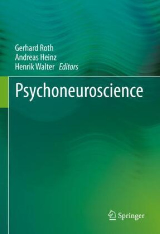 Kniha Psychoneuroscience Gerhard Roth