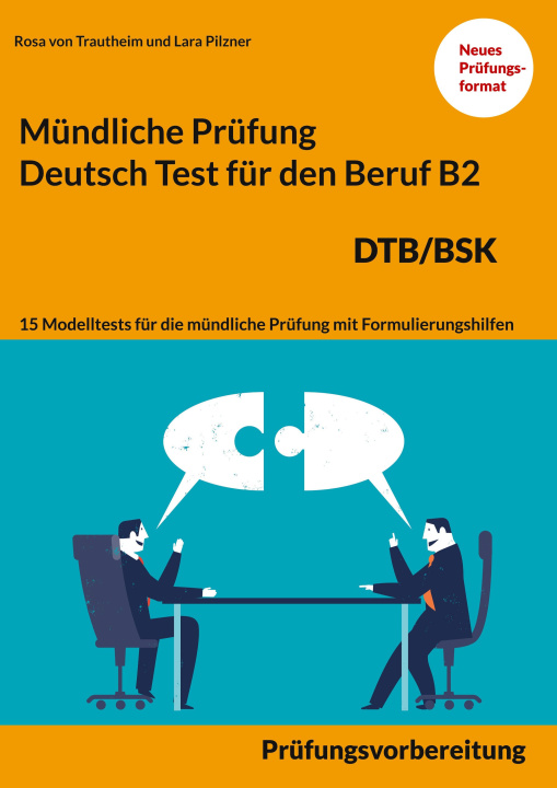 Carte Mundliche Prufung Deutsch fur den Beruf DTB/BSK B2 Rosa von Trautheim