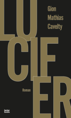 Boek Lucifer Gion Mathias Cavelty