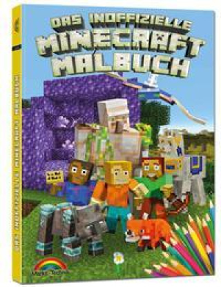 Könyv Das inoffizielle Minecraft Malbuch für Kinder und Jugendliche - zum Ausmalen der Minecraft Welt 
