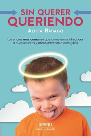 Knjiga Sin Querer Queriendo 
