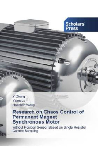 Kniha Research on Chaos Control of Permanent Magnet Synchronous Motor Yanru Lu