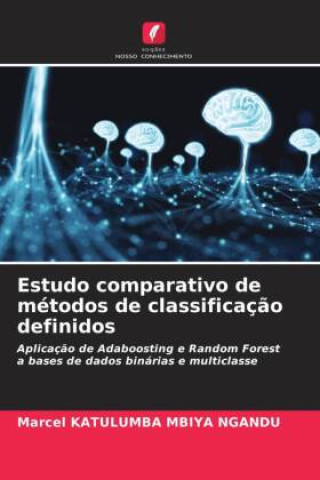 Könyv Estudo comparativo de métodos de classificaç?o definidos 