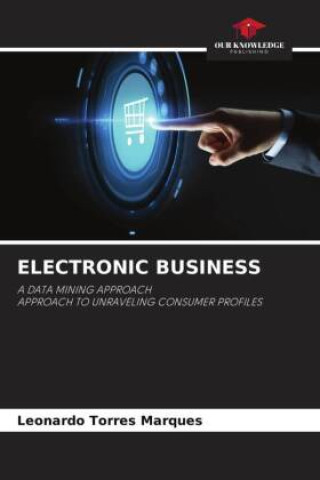 Knjiga ELECTRONIC BUSINESS Leonardo Torres Marques