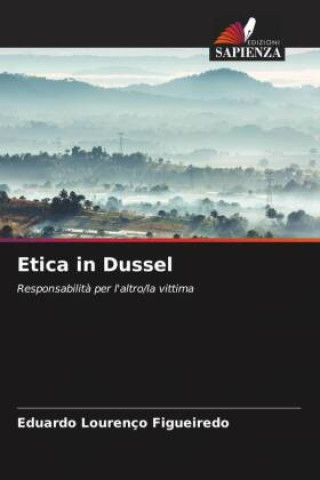 Book Etica in Dussel Eduardo Lourenço Figueiredo