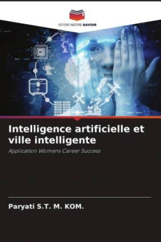 Book Intelligence artificielle et ville intelligente Paryati S.T. M. KOM.