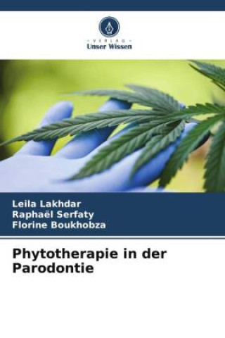 Kniha Phytotherapie in der Parodontie Raphaël Serfaty