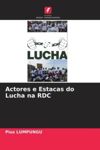 Buch Actores e Estacas do Lucha na RDC Pius Lumpungu