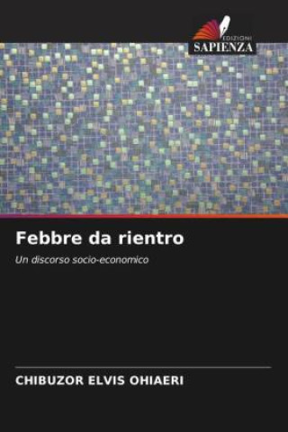 Knjiga Febbre da rientro CHIBUZOR ELVIS OHIAERI