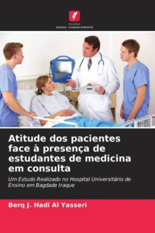 Buch Atitude dos pacientes face ? presença de estudantes de medicina em consulta Berq J. Hadi Al Yasseri