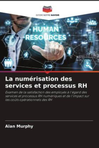 Książka La numérisation des services et processus RH Alan Murphy