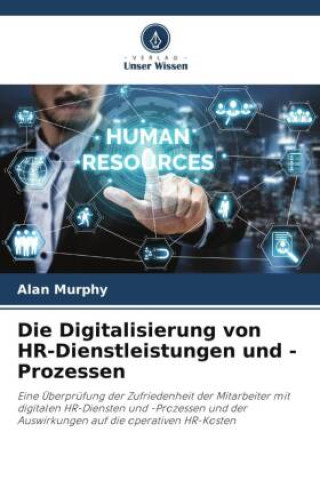 Book Die Digitalisierung von HR-Dienstleistungen und -Prozessen 