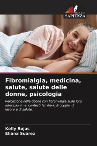 Carte Fibromialgia, medicina, salute, salute delle donne, psicologia Eliana Suárez