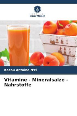 Βιβλίο Vitamine - Mineralsalze - Nährstoffe Kacou Antoine N'zi