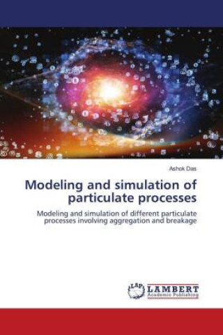 Buch Modeling and simulation of particulate processes Ashok Das