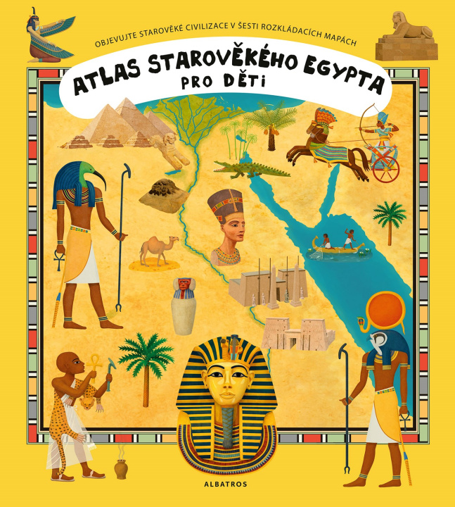 Kniha Atlas starověkého Egypta pro děti Oldřich Růžička