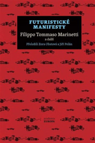 Kniha Futuristické manifesty Filippo Tommaso Marinetti