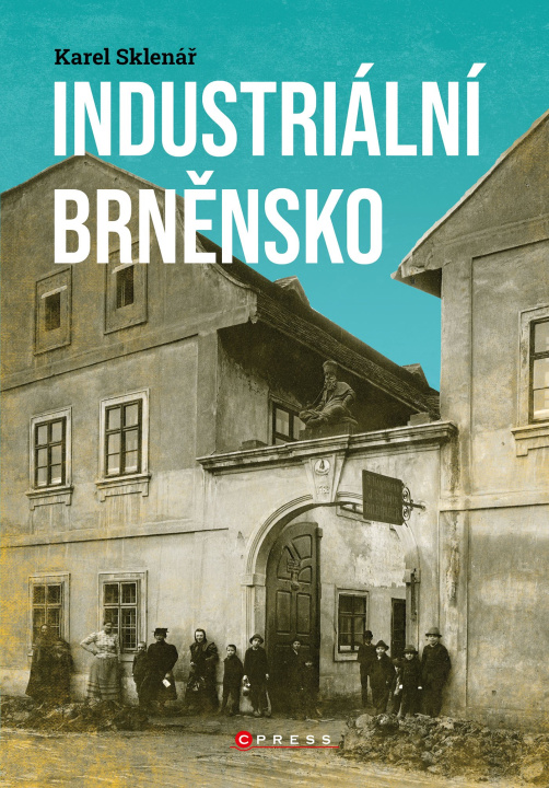 Kniha Industriální Brněnsko Karel Sklenář