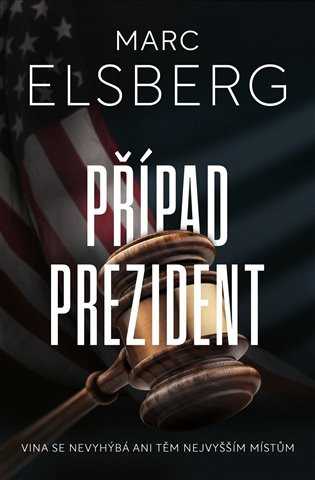 Kniha Případ prezident Marc Elsberg