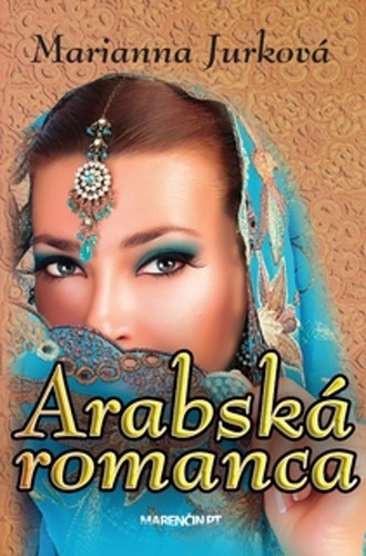 Kniha Arabská romanca Marianna Jurková