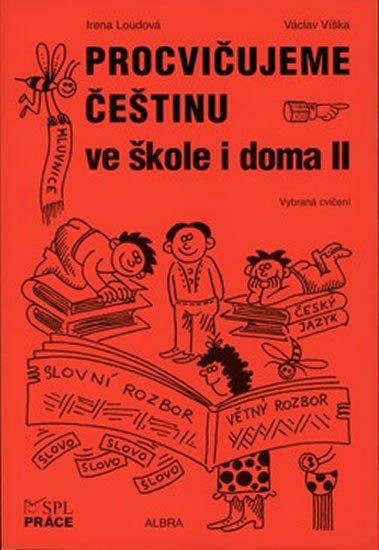 Kniha Procvičujeme češtinu ve škole i doma II (pro 2. stupeň ZŠ) 
