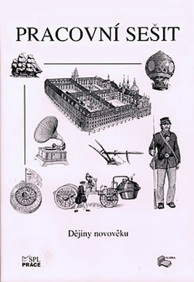Kniha Dějiny novověku (pracovní sešit) Anna Kuthanová