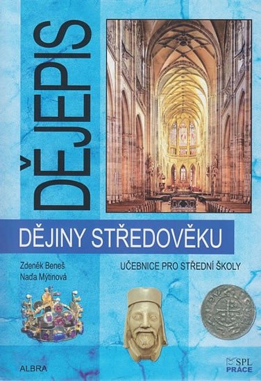 Kniha Dějiny středověku - Učebnice pro SŠ Zdeněk Beneš