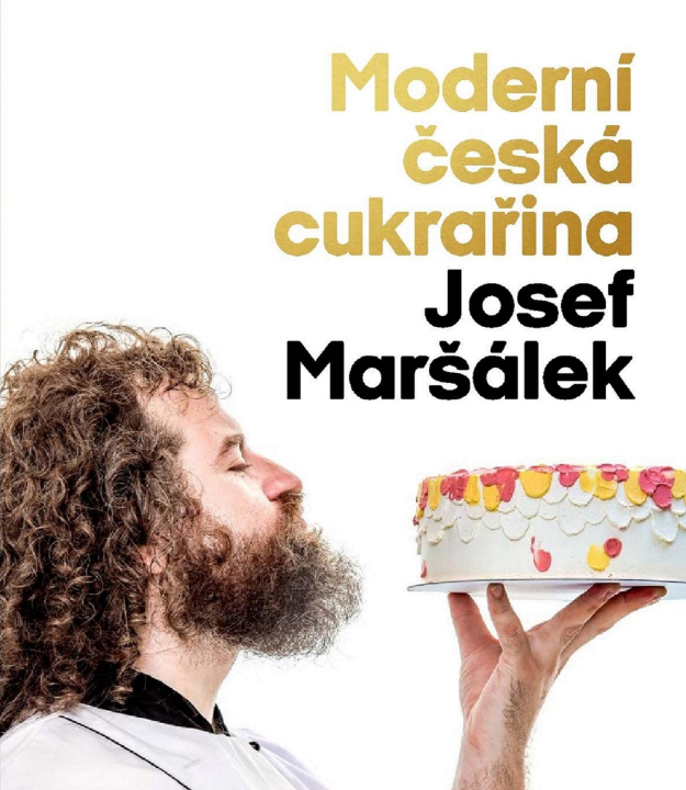 Kniha Moderní česká cukrařina Josef Maršálek