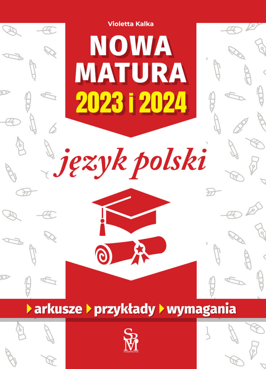 Książka Język polski. Nowa matura 2023 i 2024 Violetta Kalka