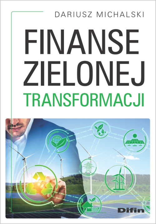 Carte Finanse zielonej transformacji Dariusz Michalski