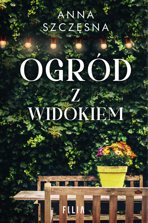 Buch Ogród z widokiem Anna Szczęsna